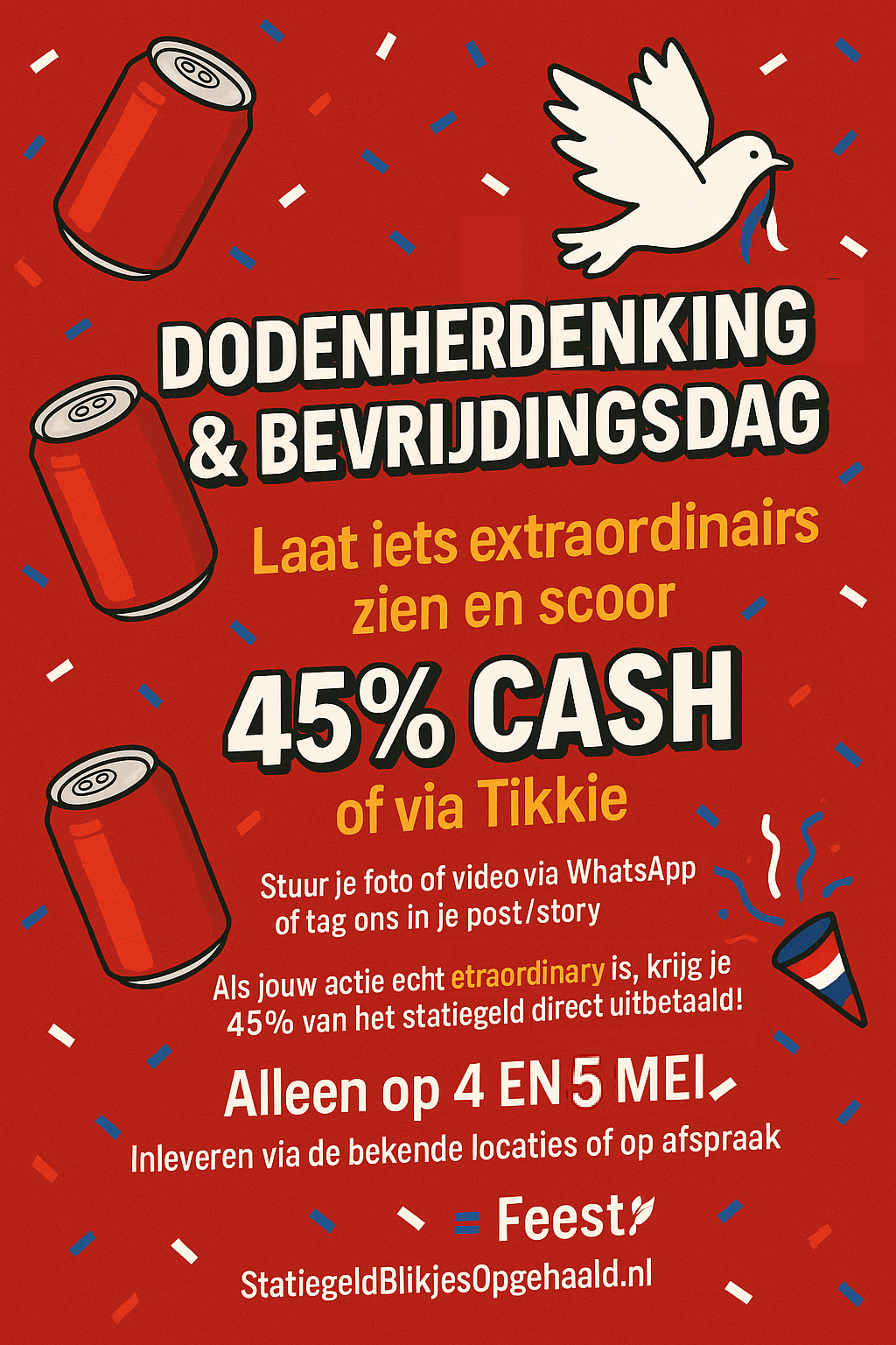 Statiegeld blikjes bevrijdingsdag dodenherdenking 4 en 5 mei 2025